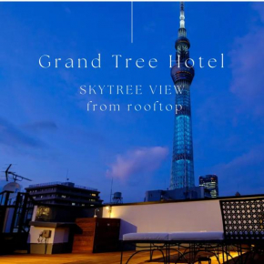 GrandTree Hotel - Specutaclor Skytree view!